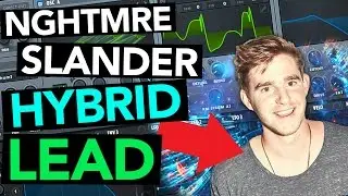 SLANDER / NGHTMRE Hybrid Trap Lead in Serum Tutorial (FREE PRESET)