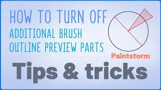 TUTORIAL 🔹 PAINTSTORM STUDIO 🔹 turn off ADDITIONAL BRUSH PREVIEW OUTLINE ELEMENTS