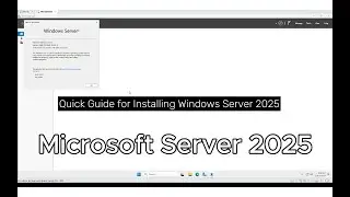 Quick Install Guide for Windows Server 2025 | Installing Microsoft Server 2025