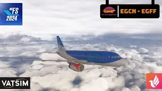 Microsoft Flight Simulator 2024 | Doncaster Sheffield (EGCN) - (EGFF) Cardiff | Fenix A319 |