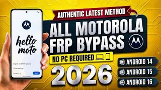 🔐 All Moto Motorola FRP Bypass 2026 | Android 14/15/16 | No PC | 100% Working Fix