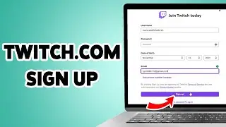 Create A Twitch Account 2025 | Twitch.com Account Sign Up, Registration Guide | Twitch.tv