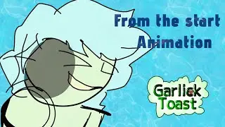 From the start animation (Good kid)