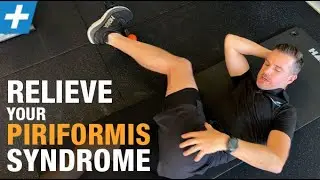 Best Relief Exercises for PIRIFORMIS Syndrome