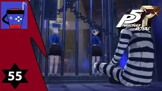 [The Strength’s Confidant] Persona 5 Royal Walkthrough [#55]