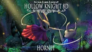 Hollow Knight OST - Hornet [8D Audio]