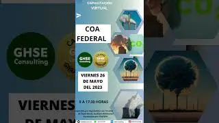 CAPACITACIÓN VIRTUAL EN:COA FEDERAL PARA M ÉXICO🌳👷‍♀️👌Para más información