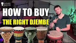 How to Buy the Right Djembe