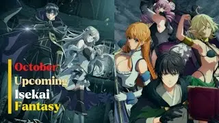 Isekai & Fantasy Anime || October 2025