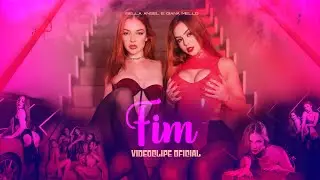 Fim - Bella Angel e Giana Mello (Videoclipe Oficial)