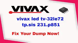 vivax led tv-32le72  tp.sis 231.p851 dump  .