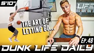 Don't Try... BE! - Dunk Life Daily Ep.48