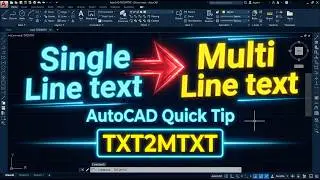 AutoCAD Tricks || Single Line Text to Multiline Text (MText) || Convert