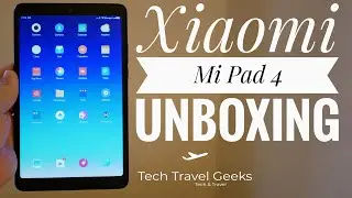 Xiaomi Mi Pad 4 Unboxing - China