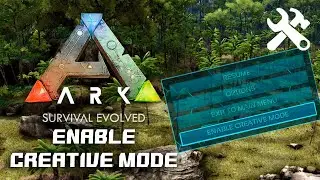 How to Enable Creative Mode in Ark! 