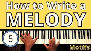 How to WRITE a MELODY on PIANO - 