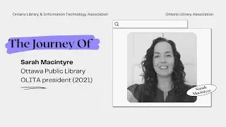 My Library Journey: Sarah Macintyre, Ottawa Public Library