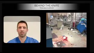 Behind the Knife: Trauma Survey