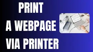 How to Print a Web page from a Printer in Google Chrome Web Browser | Print Online Article