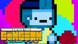 ПАРАДОКС - Новый Персонаж • Enter the Gungeon: A Farewell to Arms 1