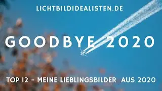 Top 12 - meine Lieblingsfotos aus 2020 - die Story zum Bild 