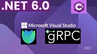 gRPC + NET 6.0 | BloomRPC | Visual Studio 2022