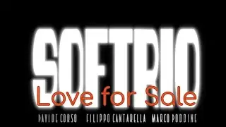 sofTrio - Love for sale (promo)
