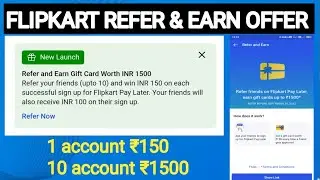 Flipkart pay later refer& earn offer! Flipkart new referral program launch! Flipkart all users offer