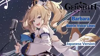 Barbara Battle Voice Lines (Japan Version) I Barbara Battle Voice Japanese Version I Genshin Impact