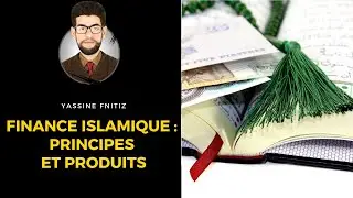 Finance Islamique : Principes et Produits