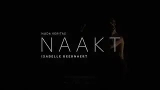 ISABELLE BEERNAERT  ' NAAKT - NUDA VERITAS ' (2021-2022)