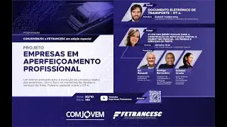 COMJOVEM/SC E FETRANCESC EM EDIÇÃO ESPECIAL - PROJETO EMPRESAS EM APERFEIÇOAMENTO  PROFISSIONAL