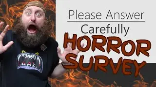 Please Answer Carefully [CREEPY HORROR SURVEY]