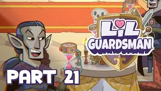Lil' Guardsman, Part 21: Schlägt Tyronius' große Stunde?