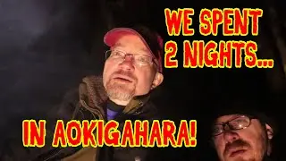 We Spent 2 Nights in Aokihagara!: Yuru Camping with Ronin Dave