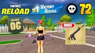 72 Elimination Solo Vs Squads Reload Zero Builds Gameplay Win🏆(NEW GAMEMOD!! Fortnite Reload)