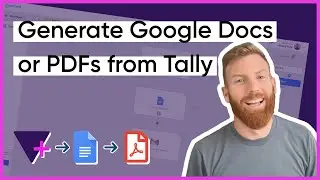 Simply generate Google Docs or PDFs from Tally in minutes (Step by step)