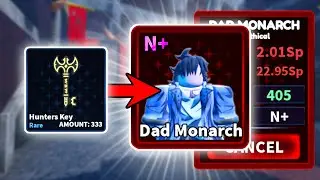 EASIEST WAY to get N+ rank Dad Monarch & Keys! | Arise Crossover