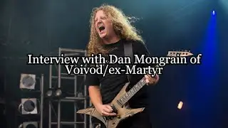 Interview with Dan Mongrain of Voivod: the new documentary is almost finished!