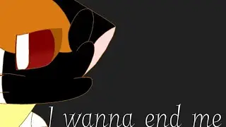 I wanna end me
