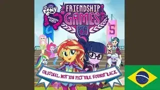 [CC] My Little Pony: Meninas de Equestrias - Os Jogos Da Amizade (2015) Soundtrack