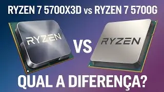 RYZEN 7 5700X3D VS RYZEN 7 5700G | QUAL A DIFERENÇA EM GAME? VALEU O UPGRADE?