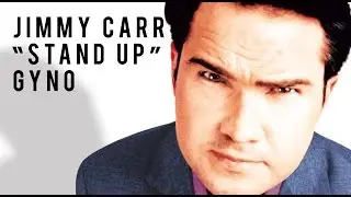 Jimmy Carr - Stand Up - Gyno