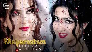 TAJIKISTAN- Firuza Alifova - "Meparastam" Шеър ва оханги -Бахромшо Мирзошоев