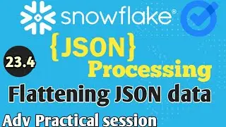 Flattening JSON data into snowflake tables | Full Flattening in snowflake 