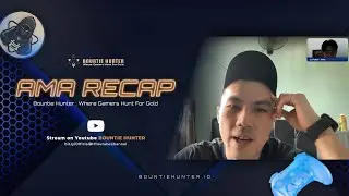 AMA Bountie Hunter 22th April 2022 - Cex Info!
