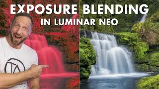 Perfect Exposure Blending With Luminosity Masks - Luminar Neo Editing Tutorial