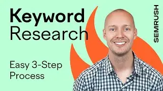 Keyword Research Tutorial: 3-Step Process for All Levels