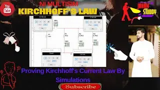 Kirchhoff's Current Law (KCL) Proof | Multisim Circuit | Circuit analysis.