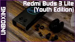 Xiaomi Redmi Buds 3 Lite Youth Edition Bluetooth stereo earphones - unboxing and first look